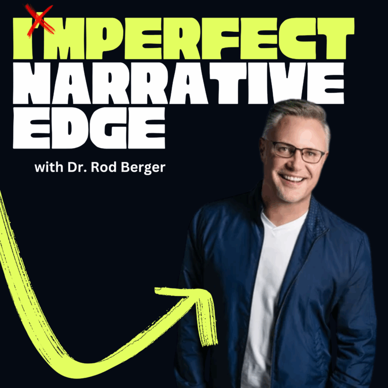 #10: Owning your story, saying yes to opportunities, & being authentic with Dr. Rod Berger